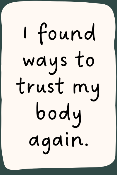 Trusting your body